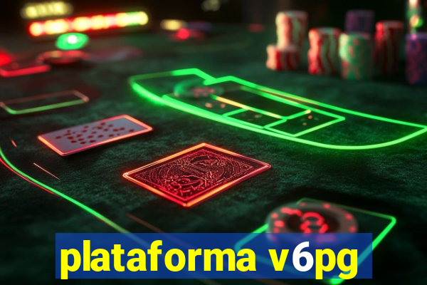 plataforma v6pg